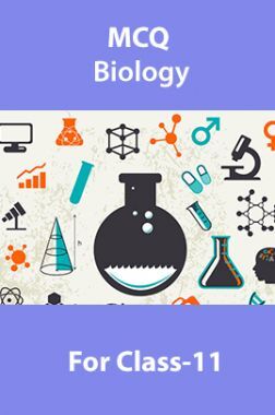 Download Class-11 Biology MCQ PDF Online-2021 by Panel Of Experts