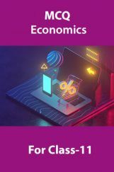 MCQ Economics For Class-11 MCQ Economics For Class-11