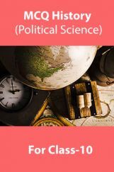 MCQ History (Political Science) For Class-10 MCQ History (Political Science) For Class-10