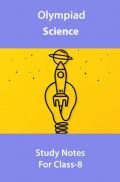 Olympiad Science Study Notes For Class-8