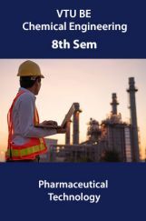 VTU BE Chemical Engineering 8th Sem Pharmaceutical Technology VTU BE Chemical Engineering 8th Sem Pharmaceutical Technology