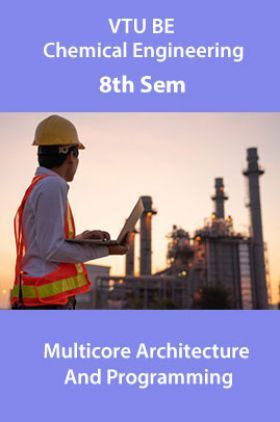 VTU BE Information Science And Engineering 8th Sem Multicore Architecture And Programming