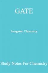 GATE Inorganic Chemistry Study Notes For Chemistry GATE Inorganic Chemistry Study Notes For Chemistry