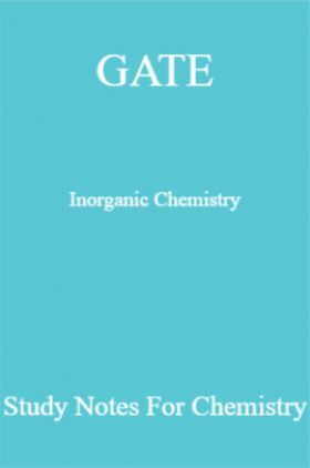 GATE Inorganic Chemistry Study Notes For Chemistry