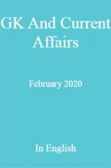 GK And Current Affairs February 2020 In English GK And Current Affairs February 2020 In English
