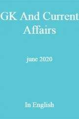 GK And Current Affairs June 2020 In English GK And Current Affairs June 2020 In English