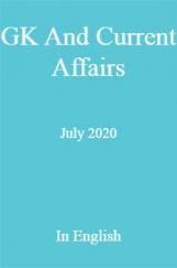 GK And Current Affairs July 2020 In English GK And Current Affairs July 2020 In English