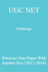 UGC NET Psychology Previous Year Paper With Answer Key (2012-2014) UGC NET Psychology Previous Year Paper With Answer Key (2012-2014)