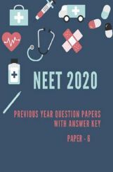 NEET 2020 Previous Year Paper With Answer Key Paper-6 NEET 2020 Previous Year Paper With Answer Key Paper-6