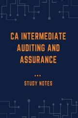 CA Intermediate Auditing and Assurance Study Notes CA Intermediate Auditing and Assurance Study Notes