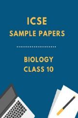ICSE Sample Paper For Biology Class 10  ICSE Sample Paper For Biology Class 10
