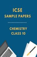 ICSE Sample Paper For Chemistry Class 10 