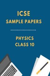 ICSE Sample Paper For Physics Class 10  ICSE Sample Paper For Physics Class 10