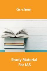 Gs-Chemistry Study Material For IAS Gs-Chemistry Study Material For IAS