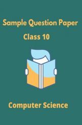 CBSE Sample Question Paper For Computer Applications Class 10 CBSE Sample Question Paper For Computer Applications Class 10