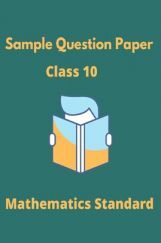 CBSE Sample Question Paper For Mathematics Standard Class 10 CBSE Sample Question Paper For Mathematics Standard Class 10