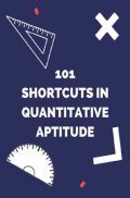 101 Shortcuts In Quantitative Aptitude