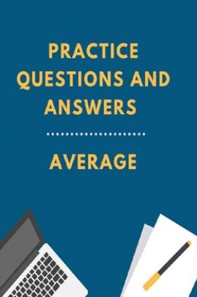 Practice Questions And Answers For Average