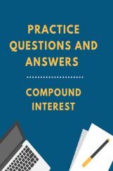 Practice Questions And Answers For Compound Interest Practice Questions And Answers For Compound Interest