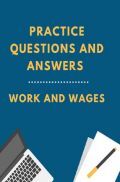 Practice Questions And Answers For Work And Wages Practice Questions And Answers For Work And Wages