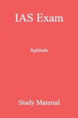 IAS Exam Aptitude Study Material IAS Exam Aptitude Study Material