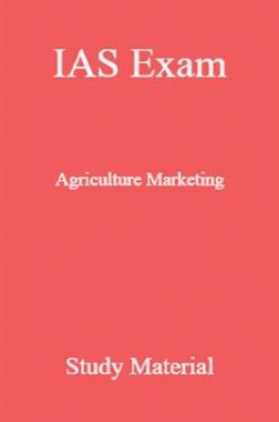 IAS Exam Agriculture Marketing Study Material