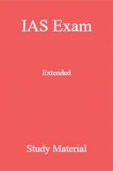 IAS Exam Extended Study Material IAS Exam Extended Study Material