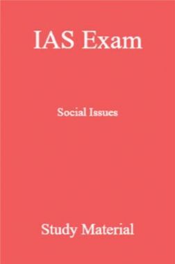 IAS Exam Social Issues Study Material