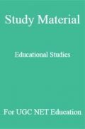 Study Material Educational studies For UGC NET  Education Study Material Educational studies For UGC NET  Education