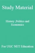 Study Material History ,Politics and Economics For UGC NET  Education