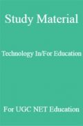 Study Material Technology In/For Education For UGC NET  Education Study Material Technology In/For Education For UGC NET  Education