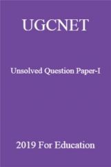 UGC NET Unsolved Questions Paper-I 2019 For Education UGC NET Unsolved Questions Paper-I 2019 For Education