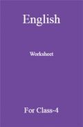 English Worksheet For Class-4 English Worksheet For Class-4