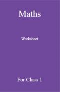 Maths Worksheet For Class-1 Maths Worksheet For Class-1