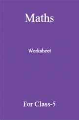 Maths Worksheet For Class-5 Maths Worksheet For Class-5
