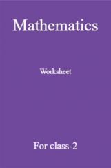 Mathematics Worksheet For Class-2 Mathematics Worksheet For Class-2