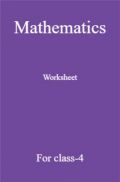 Mathematics Worksheet For Class-4 Mathematics Worksheet For Class-4
