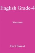 English Grade-4 Worksheet For Class-4 English Grade-4 Worksheet For Class-4