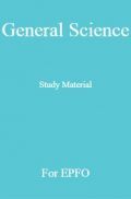 General Science Study Material For EPFO General Science Study Material For EPFO