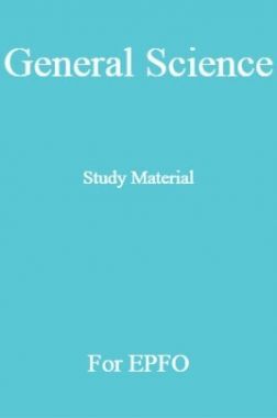 General Science Study Material For EPFO