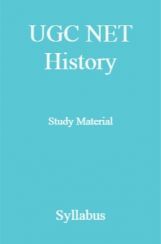 UGC NET History Study Material Syllabus UGC NET History Study Material Syllabus