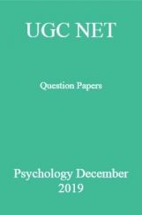 UGC NET Question Papers Psychology December 2019 UGC NET Question Papers Psychology December 2019