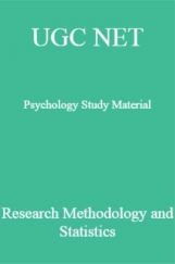 UGC NET Psychology Study Material Research Methodology and Statistics UGC NET Psychology Study Material Research Methodology and Statistics