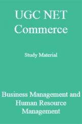 UGC NET Commerce Study Material Business Management and Human Resource Management UGC NET Commerce Study Material Business Management and Human Resource Management