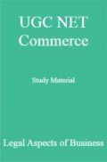 UGC NET Commerce Study Material Legal Aspects of Business