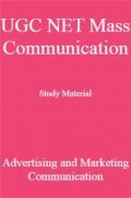 UGC NET Mass Communication Study Material Advertising and Marketing Communication
