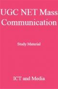 UGC NET Mass Communication Study Material ICT and Media