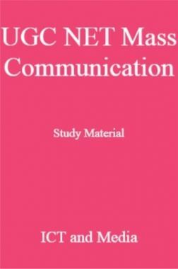 UGC NET Mass Communication Study Material ICT and Media