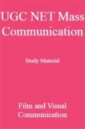 UGC NET Mass Communication Study Material Film and Visual Communication