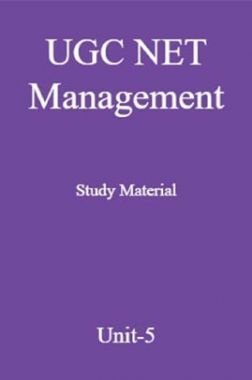 UGC NET Management Study Material Unit-5